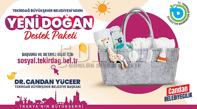 BÜYÜKŞEHİRDEN 'YENİDOĞAN DESTEK PAKETİ'